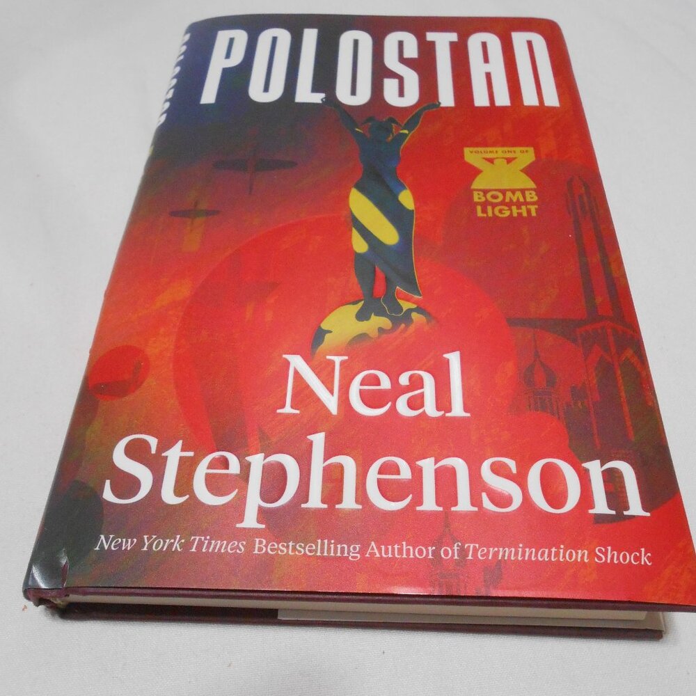 BRAND NEW HC Book Polostan by Neal Stephenson Volume One of Bomb Light series 📘